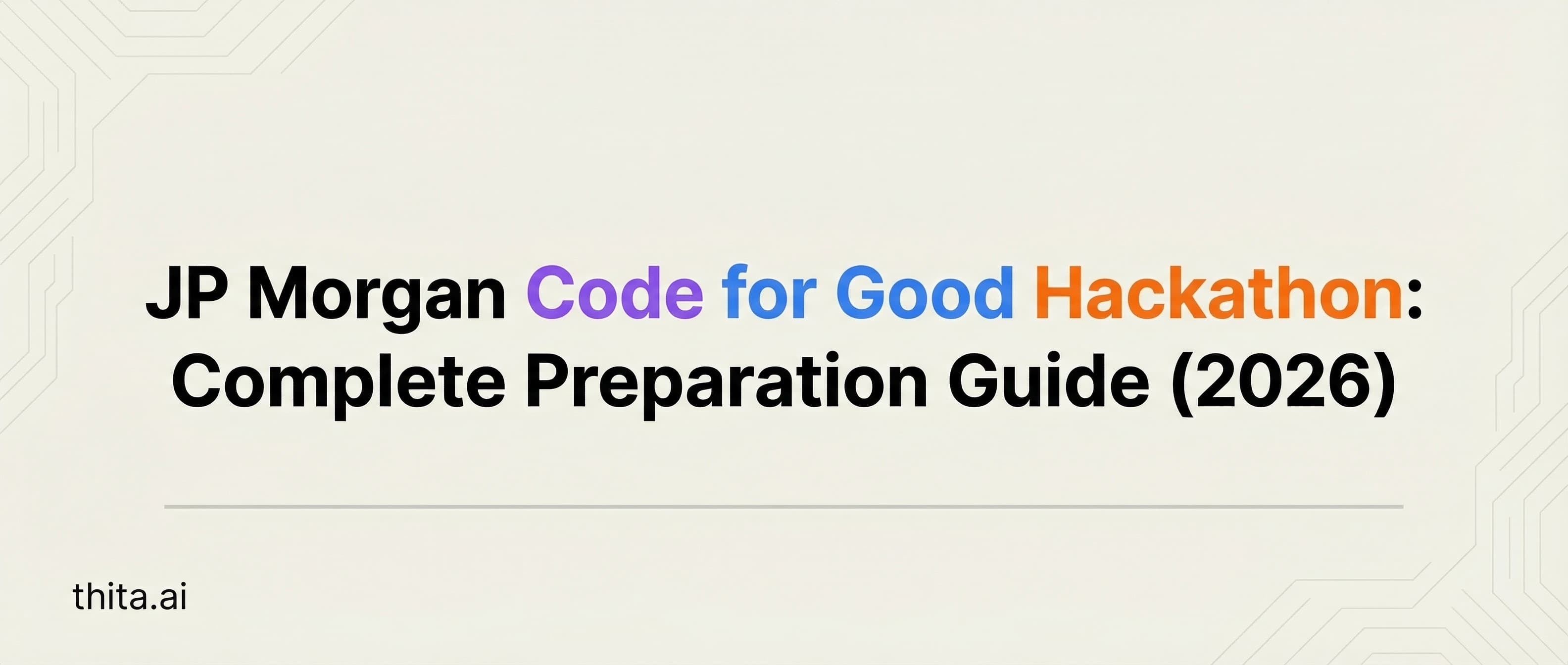 JP Morgan Code for Good Hackathon: Complete Preparation Guide (2026)